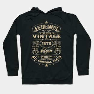 Legends Were Born 1973 50th Birthday Vintage Gift Hoodie